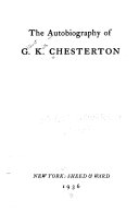 The autobiography of G.K. Chesterton.