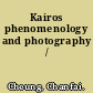 Kairos phenomenology and photography /