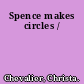 Spence makes circles /