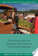 Food insecurity in informal settlements in Lilongwe Malawi /