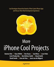 More iPhone cool projects cool developers reveal the details of their cooler apps and discuss their iPad development experiences /