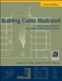 Building codes illustrated a guide to understanding the 2012 international building code /