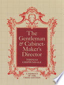 The gentleman & cabinet-maker's director /