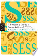 A student's guide to presentations making your presentation count /