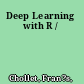 Deep Learning with R /