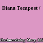 Diana Tempest /