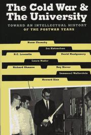 The Cold War & the university : toward an intellectual history of the postwar years /