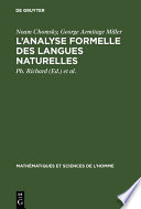 L'Analyse Formelle des Langues Naturelles : (Introduction to the Formal Analysis of Natural Languages) /