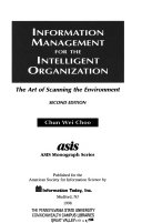 Information management for the intelligent organization : the art of scanning the environment /