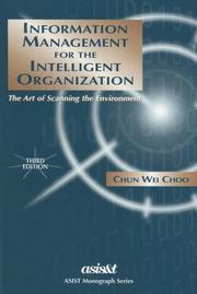 Information management for the intelligent organization : the art of scanning the environment /