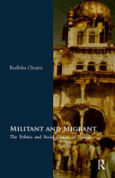 Militant and migrant the politics and social history of Punjab /