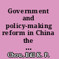 Government and policy-making reform in China the implications of governing capacity /