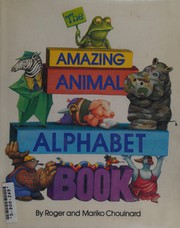 The amazing animal alphabet book /