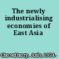 The newly industrialising economies of East Asia