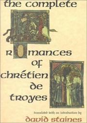 The complete romances of Chrétien de Troyes /
