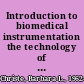 Introduction to biomedical instrumentation the technology of patient care /