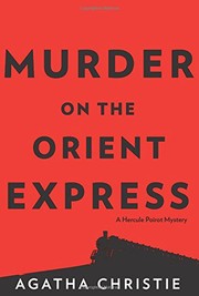 Murder on the Orient Express : a Hercule Poirot mystery /
