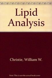 Lipid analysis ; isolation, separation, identification, and structural analysis of lipids /
