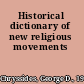 Historical dictionary of new religious movements