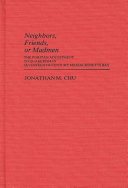 Neighbors, friends, or madmen : the puritan adjustment to Quakerism in seventeenth-century Massachusetts Bay /