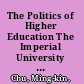 The Politics of Higher Education The Imperial University in Northern Song China /
