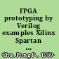 FPGA prototyping by Verilog examples Xilinx Spartan -3 version /