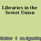 Libraries in the Soviet Union