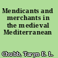 Mendicants and merchants in the medieval Mediterranean