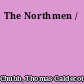 The Northmen /