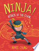 Ninja! attack of the clan /