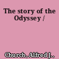 The story of the Odyssey /