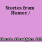 Stories from Homer /