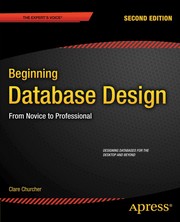 Beginning database design from novice to professional, second edition /