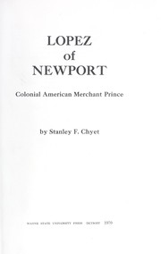 Lopez of Newport ; colonial American merchant prince /