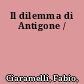 Il dilemma di Antigone /