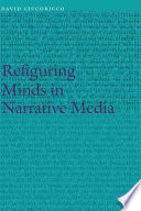 Refiguring minds in narrative media /
