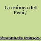 La crónica del Perú /