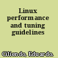 Linux performance and tuning guidelines