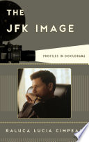 The JFK image : profiles in docudrama /