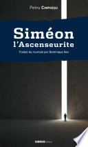 Siméon l'ascenseurite : roman avec anges et Moldaves /