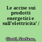 Le accise sui prodotti energetici e sull'elettricita' /