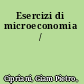 Esercizi di microeconomia /