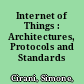 Internet of Things : Architectures, Protocols and Standards /