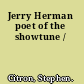 Jerry Herman poet of the showtune /