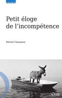 Petit éloge de l'incompétence /