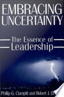 Embracing uncertainty the essence of leadership /