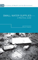 Small water supplies a practical guide /