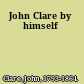 John Clare by himself