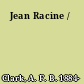Jean Racine /