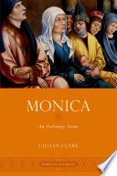 Monica : an ordinary saint /